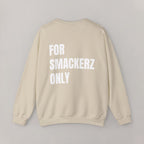 For Smackerz Only sweatshirt