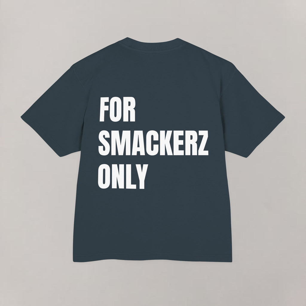Smackerz Only Heavy Tee