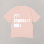Smackerz Only Heavy Tee