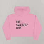 Crop Smackerz Only women's Hoodie