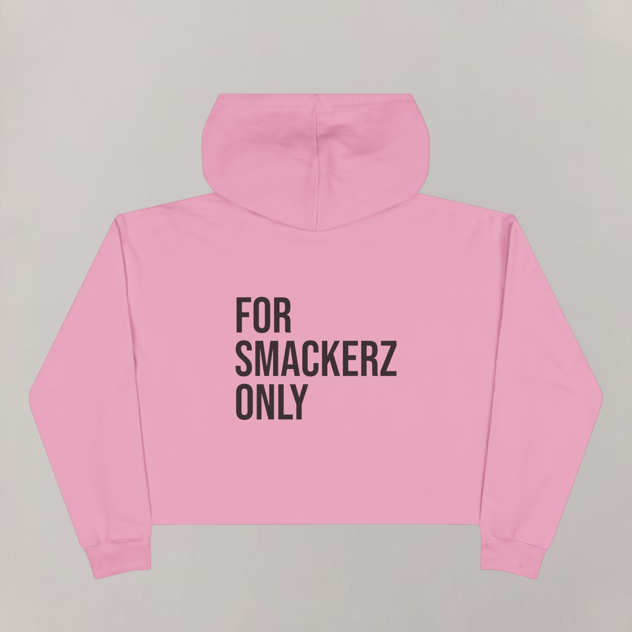 Crop Smackerz Only women's Hoodie