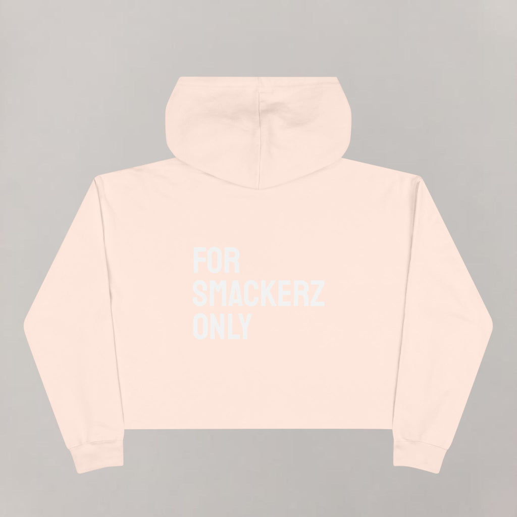 Crop Smackerz Only women's Hoodie