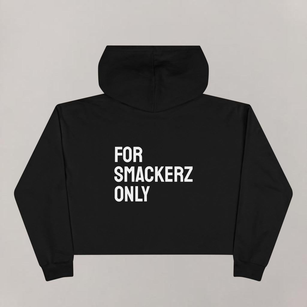Crop Smackerz Only women's Hoodie
