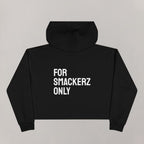 Crop Smackerz Only women's Hoodie