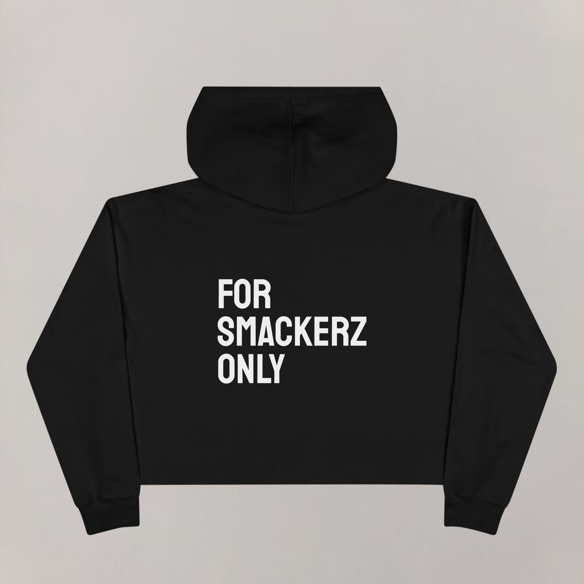 Crop Smackerz Only women's Hoodie