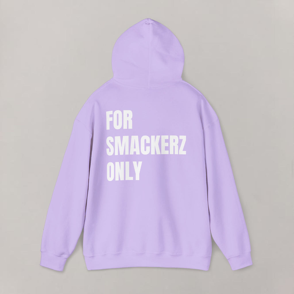 For Smackerz Only Hoodie