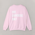 For Smackerz Only sweatshirt