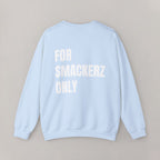 For Smackerz Only sweatshirt