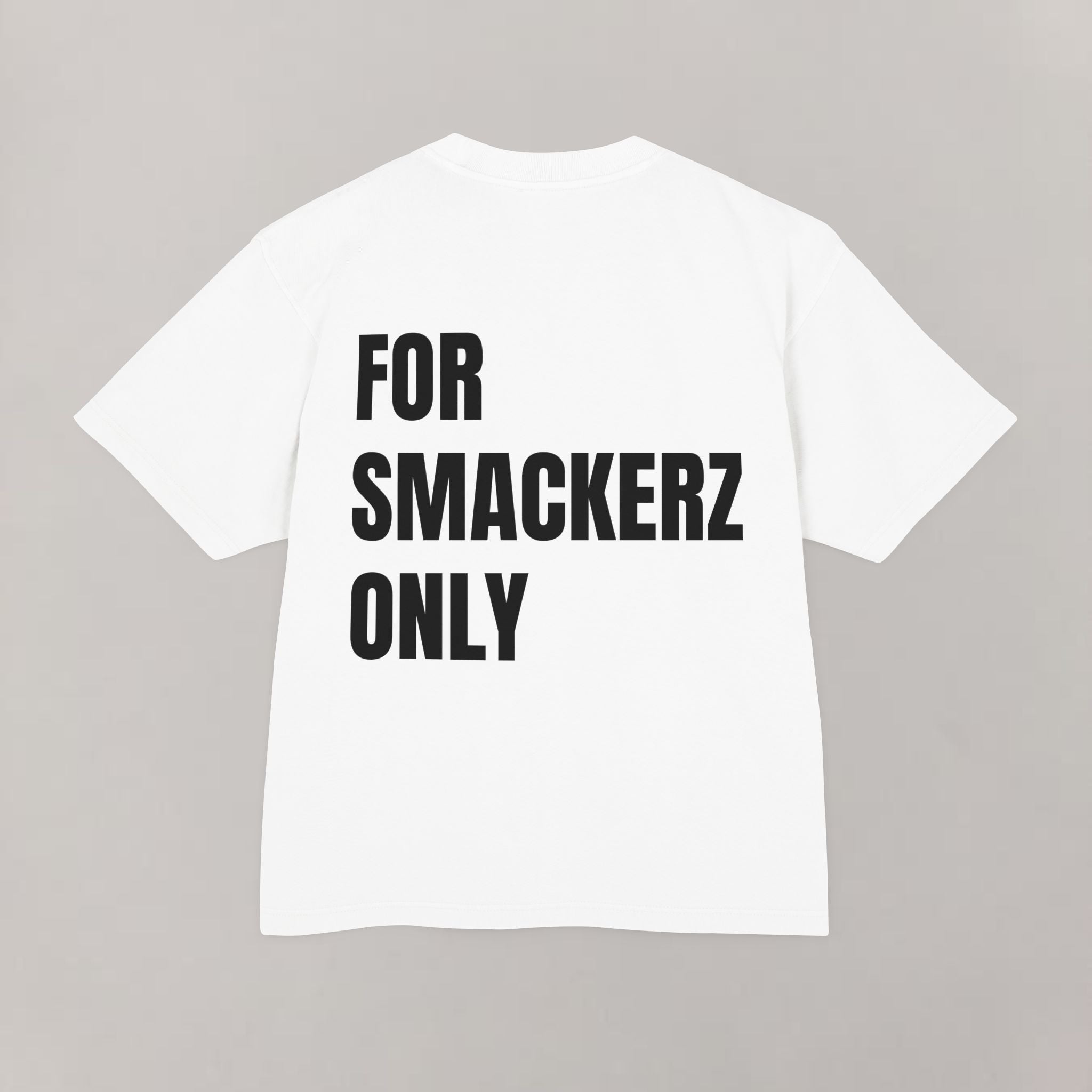 Smackerz Only Heavy Tee
