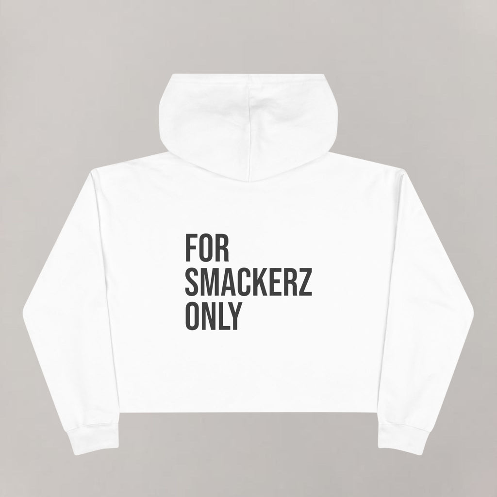 Crop Smackerz Only women's Hoodie