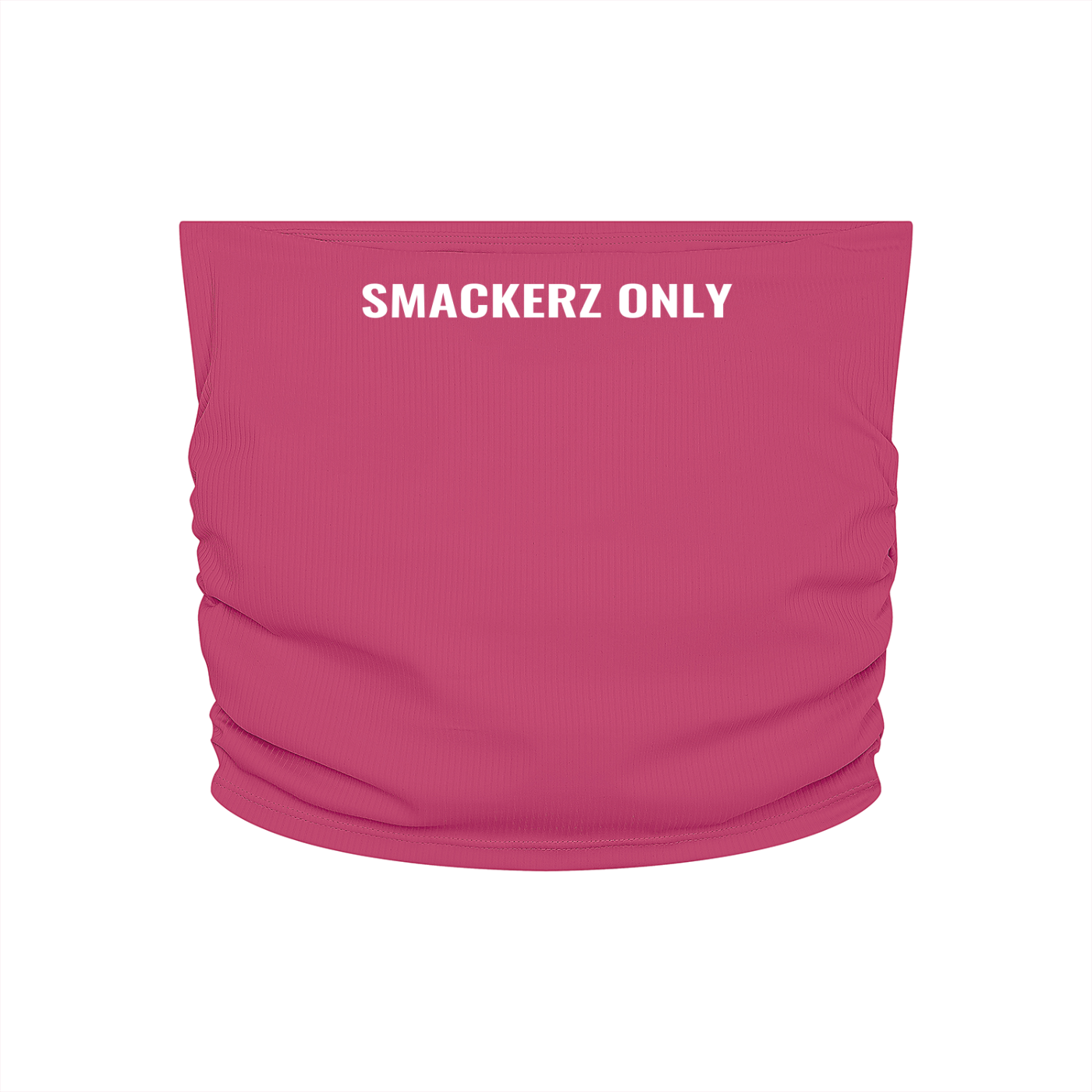 Smackerz Only Tube Top